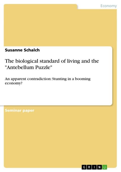 The biological standard of living and the 'Antebellum Puzzle'(Kobo/電子書)