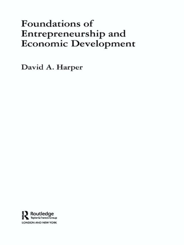  Foundations of Entrepreneurship and Economic Development(Kobo/電子書)