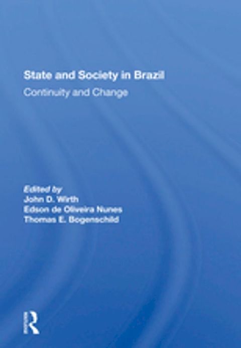 State And Society In Brazil(Kobo/電子書)