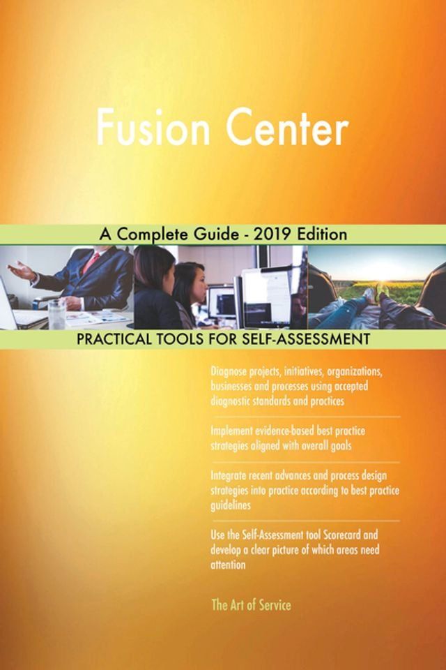  Fusion Center A Complete Guide - 2019 Edition(Kobo/電子書)