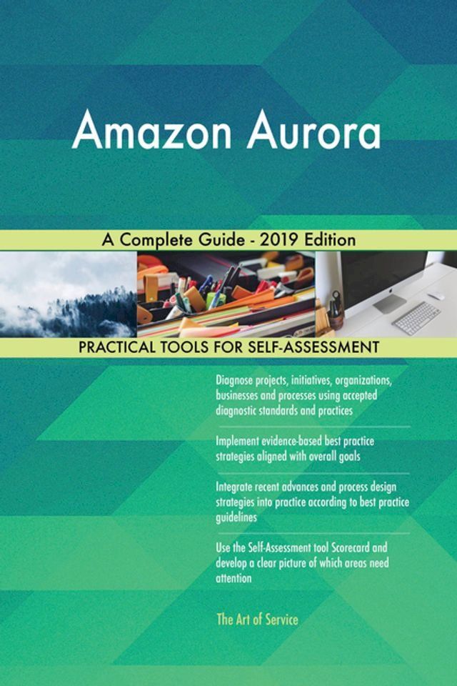  Amazon Aurora A Complete Guide - 2019 Edition(Kobo/電子書)