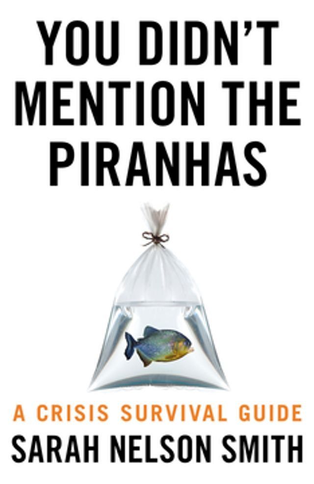  You Didn't Mention the Piranhas(Kobo/電子書)