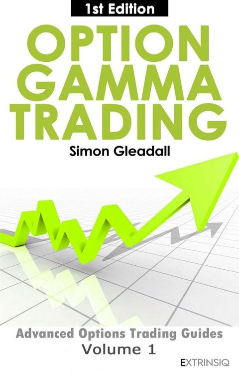 Option Gamma Trading(Kobo/電子書)