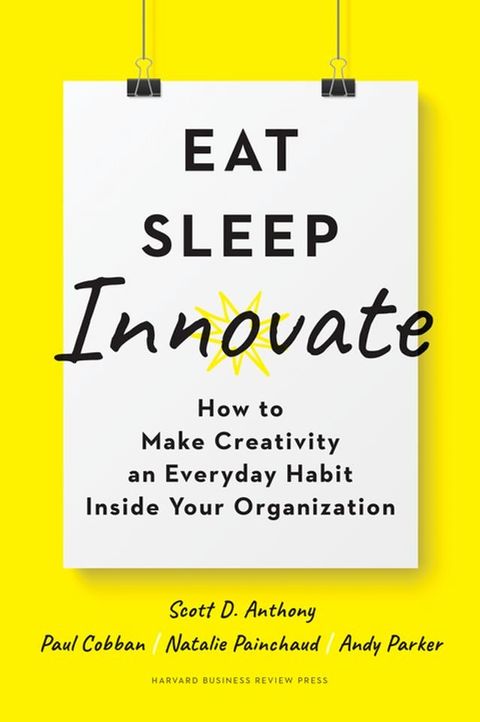 Eat, Sleep, Innovate(Kobo/電子書)