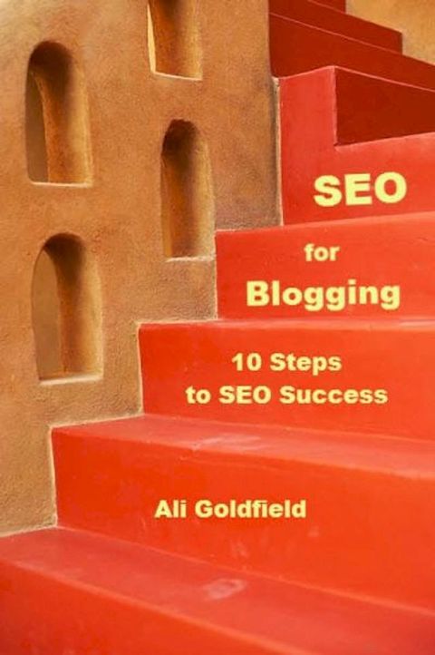 SEO for Blogging: 10 Steps to SEO Success(Kobo/電子書)