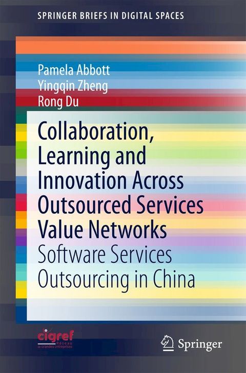 Collaboration, Learning and Innovation Across Outsourced Services Value Networks(Kobo/電子書)