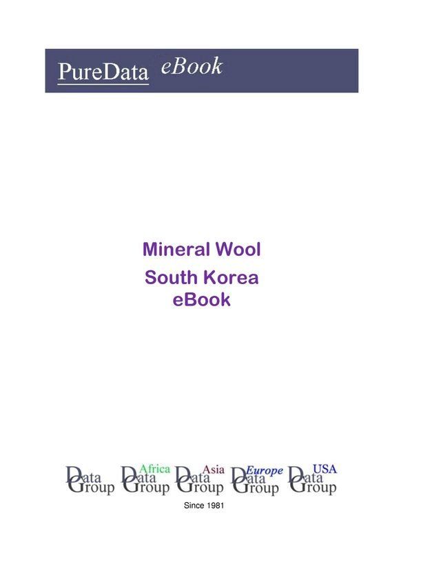  Mineral Wool in South Korea(Kobo/電子書)