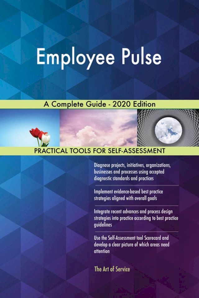  Employee Pulse A Complete Guide - 2020 Edition(Kobo/電子書)