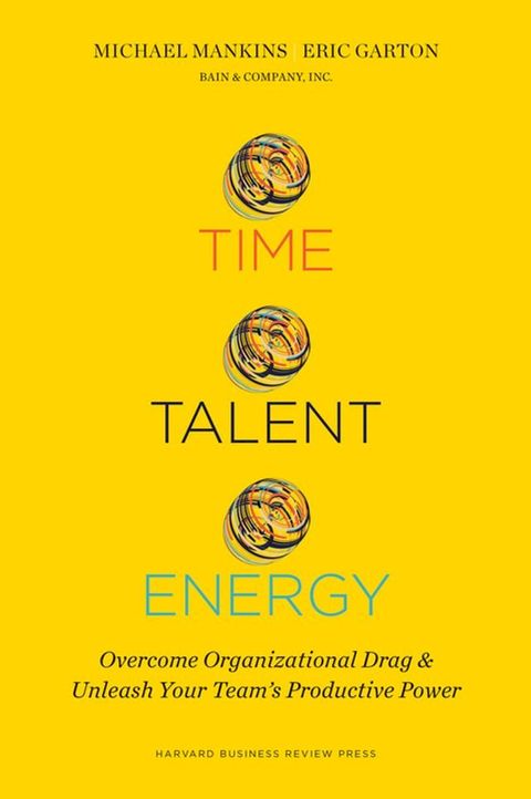 Time, Talent, Energy(Kobo/電子書)