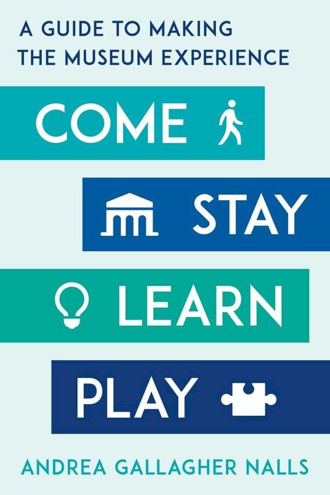 Come, Stay, Learn, Play(Kobo/電子書)