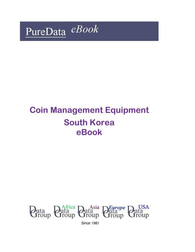  Coin Management Equipment in South Korea(Kobo/電子書)