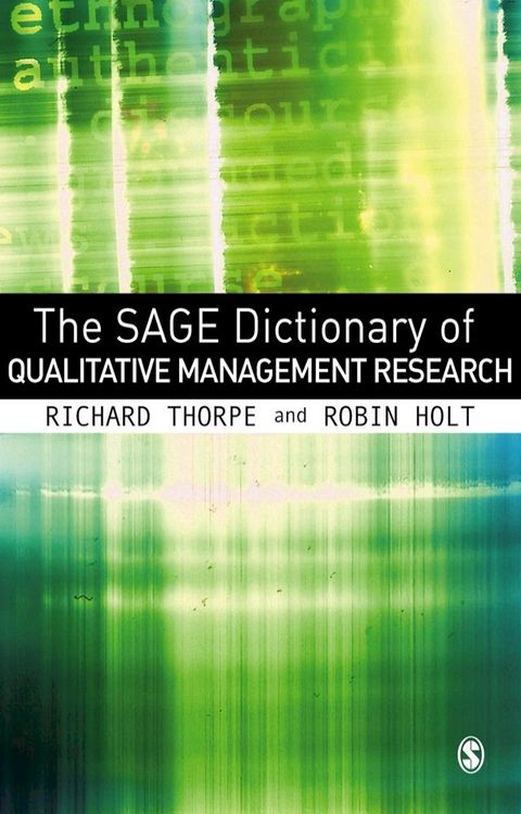 The SAGE Dictionary of Qualitative Management Research(Kobo/電子書)