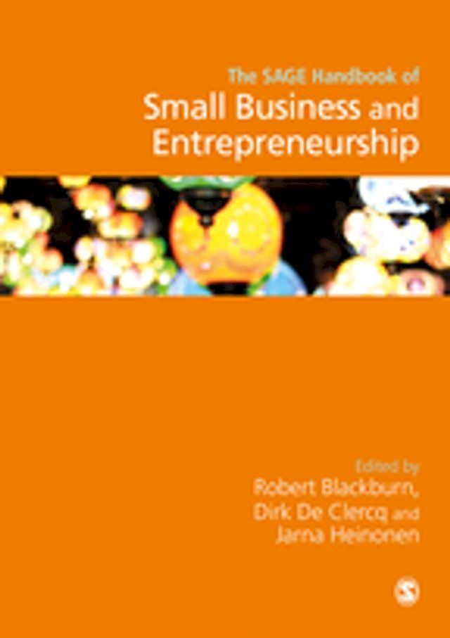  The SAGE Handbook of Small Business and Entrepreneurship(Kobo/電子書)