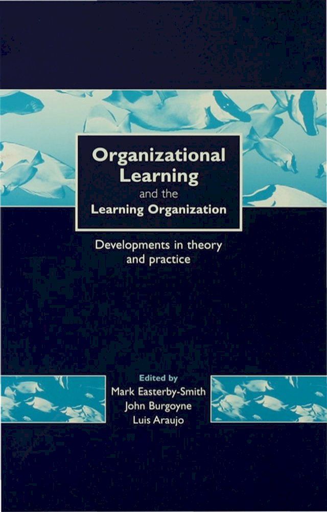  Organizational Learning and the Learning Organization(Kobo/電子書)