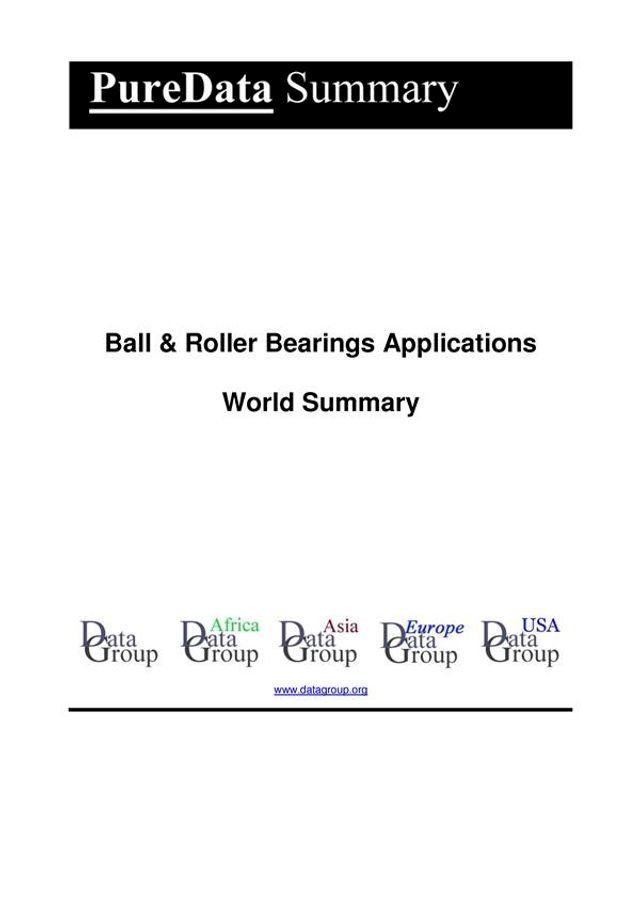  Ball & Roller Bearings Applications World Summary(Kobo/電子書)