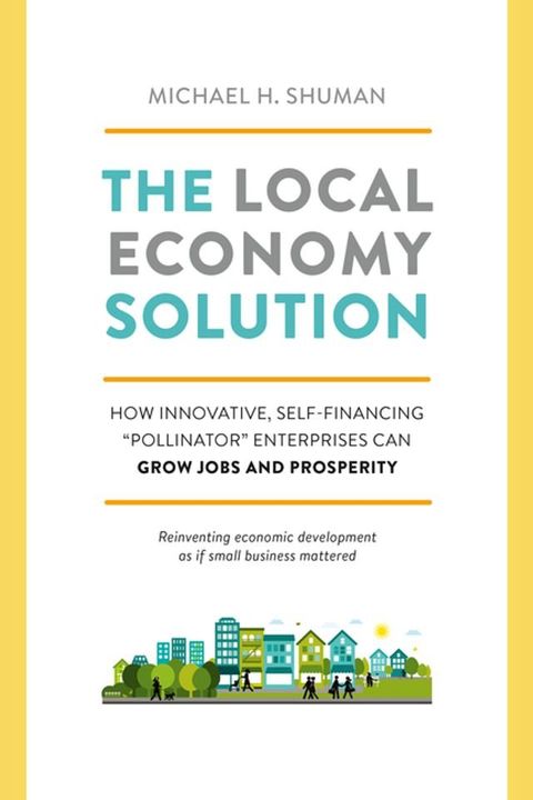 The Local Economy Solution(Kobo/電子書)