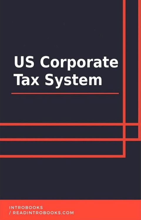 US Corporate Tax System(Kobo/電子書)