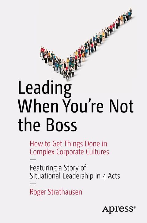 Leading When You're Not the Boss(Kobo/電子書)