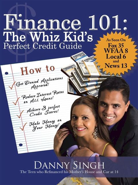 Finance 101: the Whiz Kid's Perfect Credit Guide(Kobo/電子書)