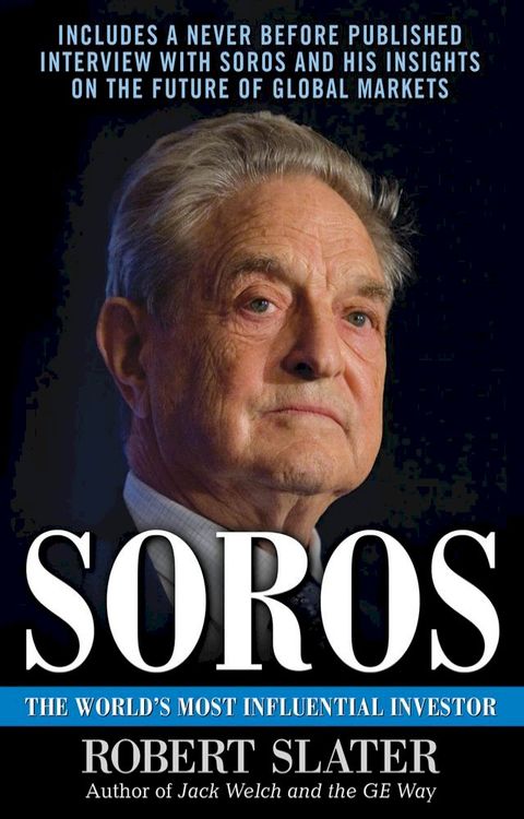 Soros: The Life, Ideas, and Impact of the World's Most Influential Investor(Kobo/電子書)