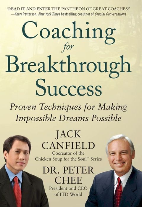 Coaching for Breakthrough Success: Proven Techniques for Making Impossible Dreams Possible(Kobo/電子書)