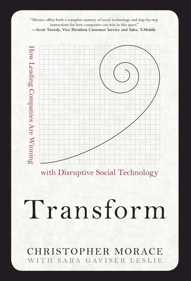  Transform: How Leading Companies are Winning with Disruptive Social Technology(Kobo/電子書)