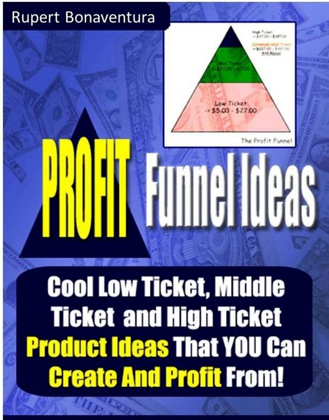  Profit Funnel Ideas(Kobo/電子書)