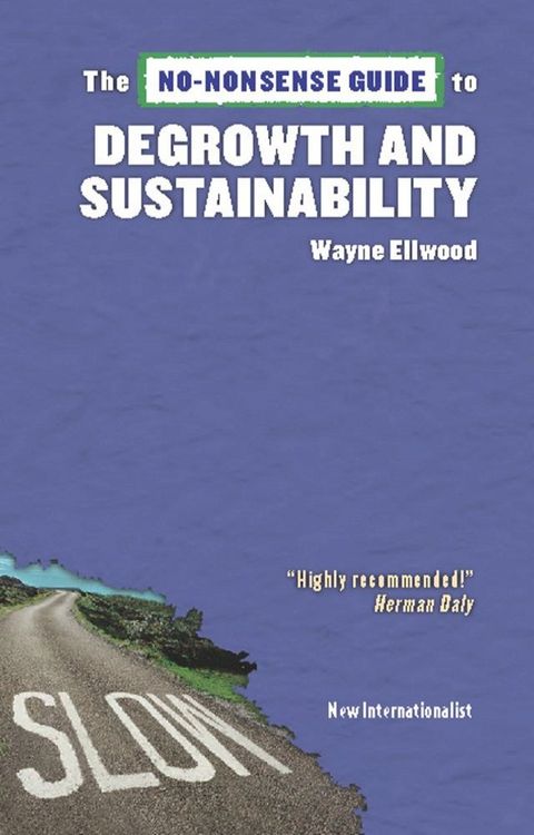 The No-Nonsense Guide to Degrowth and Sustainability(Kobo/電子書)