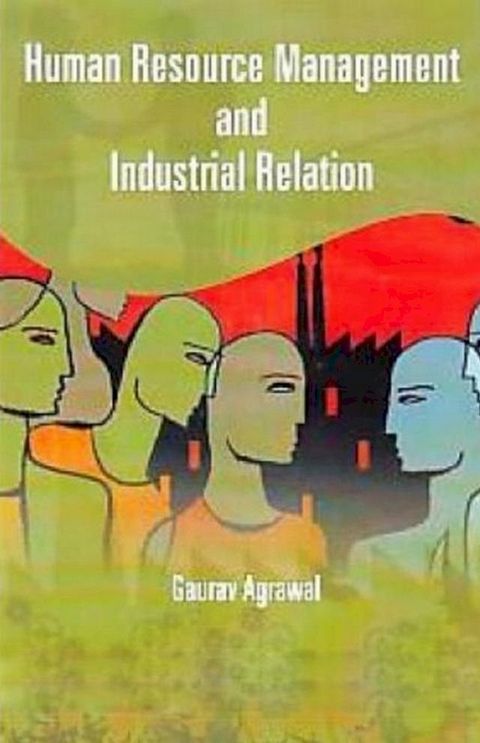 Human Resource Management And Industrial Relation(Kobo/電子書)