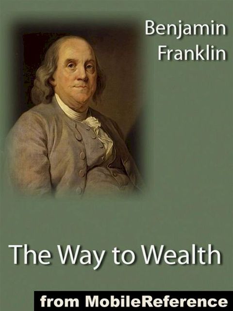 The Way To Wealth (Mobi Classics)(Kobo/電子書)