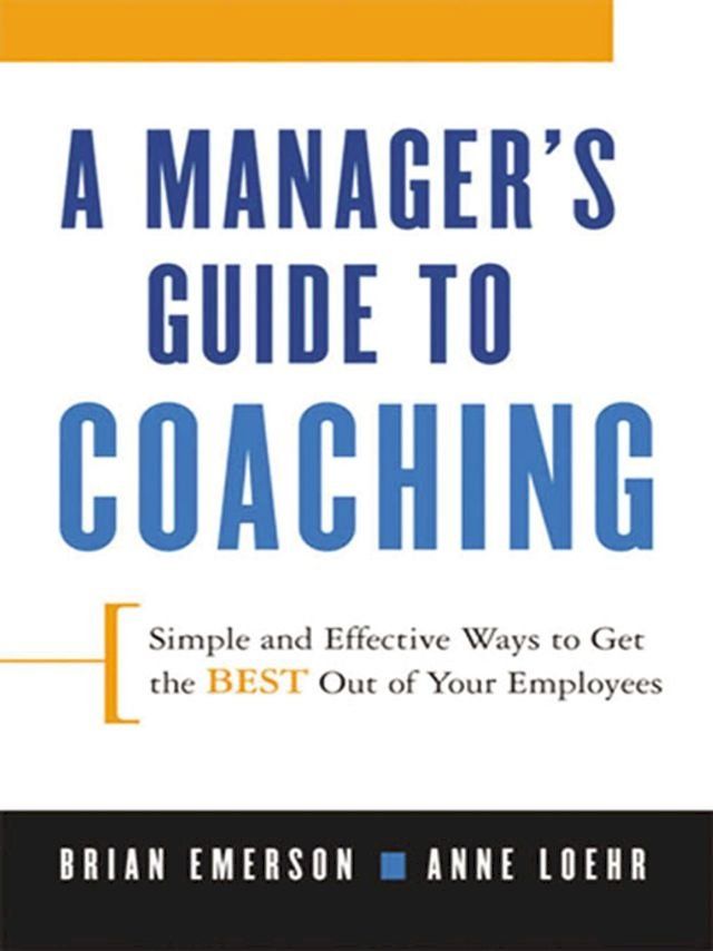  A Manager's Guide to Coaching(Kobo/電子書)