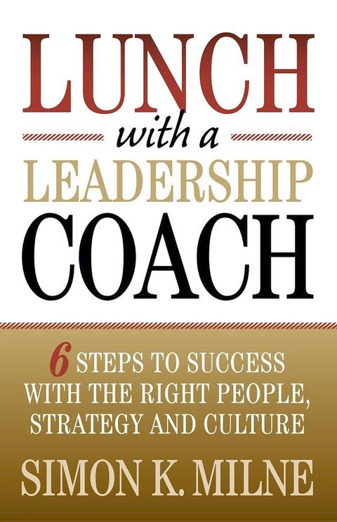 Lunch With A Leadership Coach(Kobo/電子書)