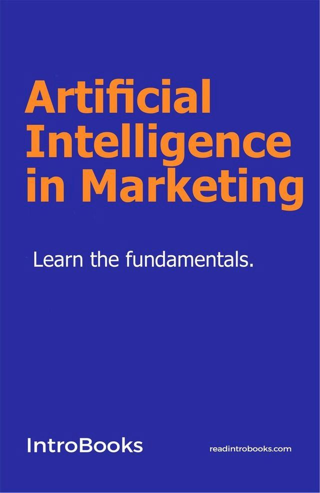  Artificial Intelligence in Marketing(Kobo/電子書)