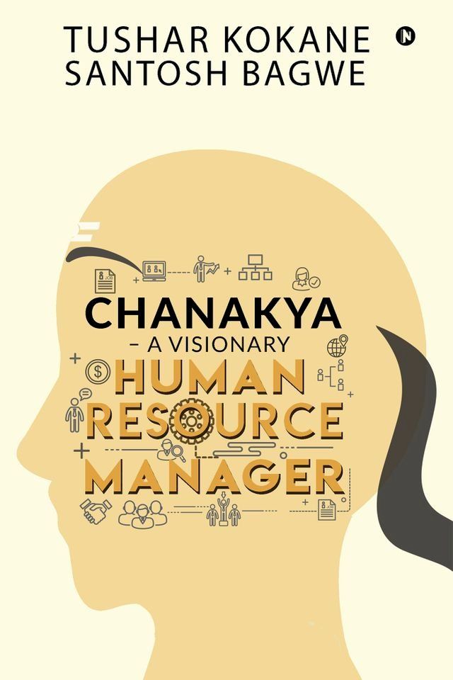  Chanakya A visionary Human Resource Manager(Kobo/電子書)