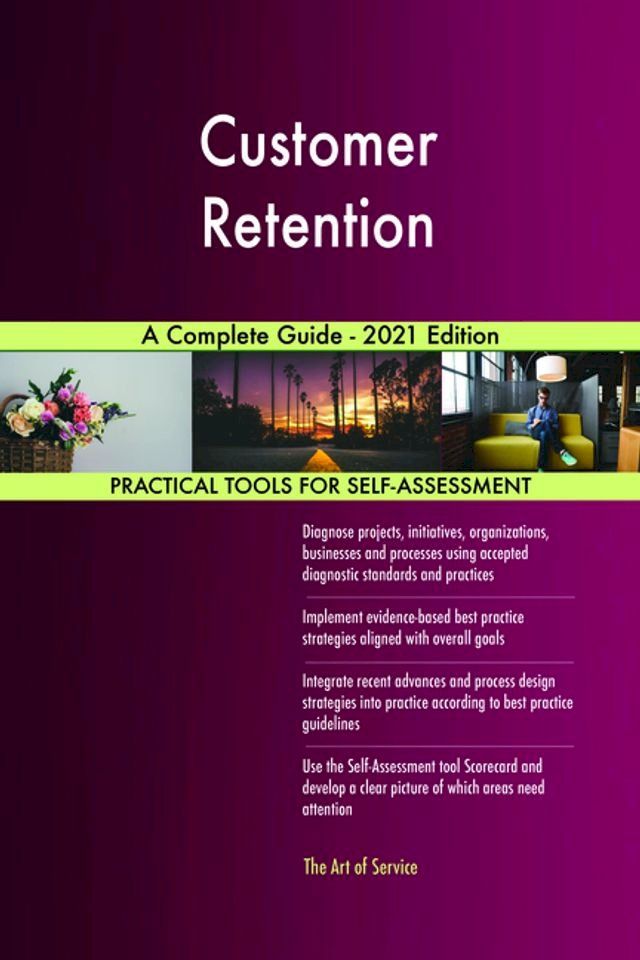  Customer Retention A Complete Guide - 2021 Edition(Kobo/電子書)