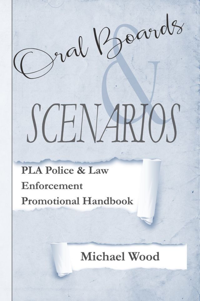  Promotional Handbook Guide for Police / Law Enforcement: Oral Boards and Scenarios(Kobo/電子書)