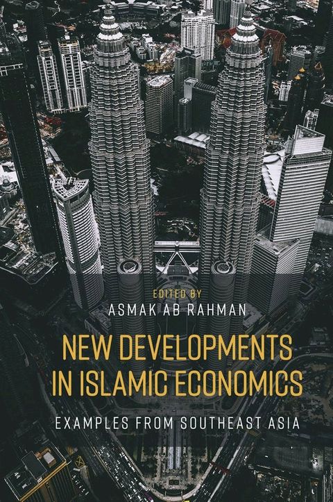 New Developments in Islamic Economics(Kobo/電子書)