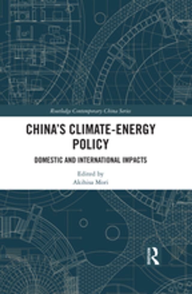  China’s Climate-Energy Policy(Kobo/電子書)