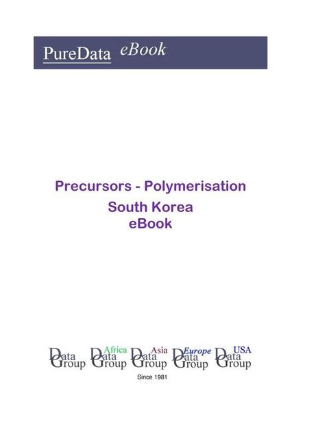 Precursors - Polymerisation in South Korea(Kobo/電子書)