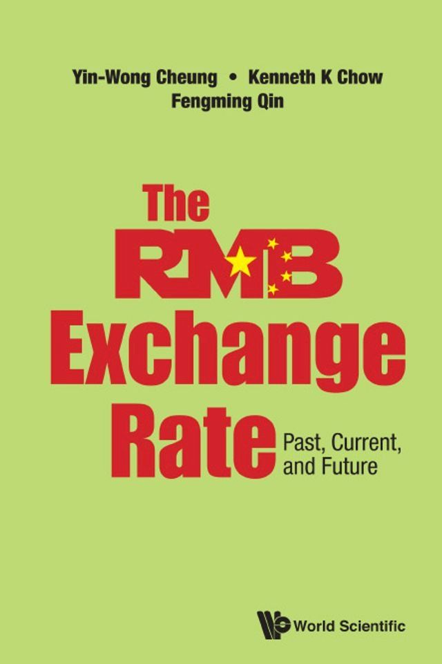  Rmb Exchange Rate, The: Past, Current, And Future(Kobo/電子書)