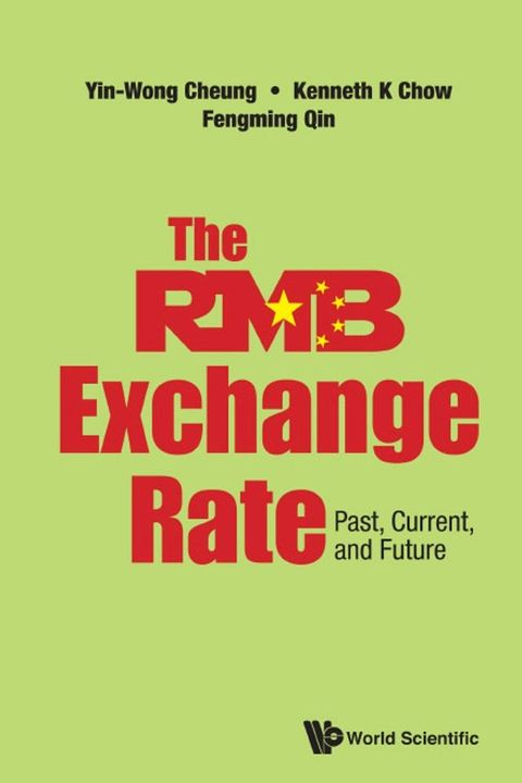 Rmb Exchange Rate, The: Past, Current, And Future(Kobo/電子書)