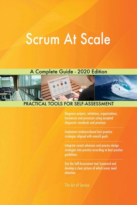 Scrum At Scale A Complete Guide - 2020 Edition(Kobo/電子書)