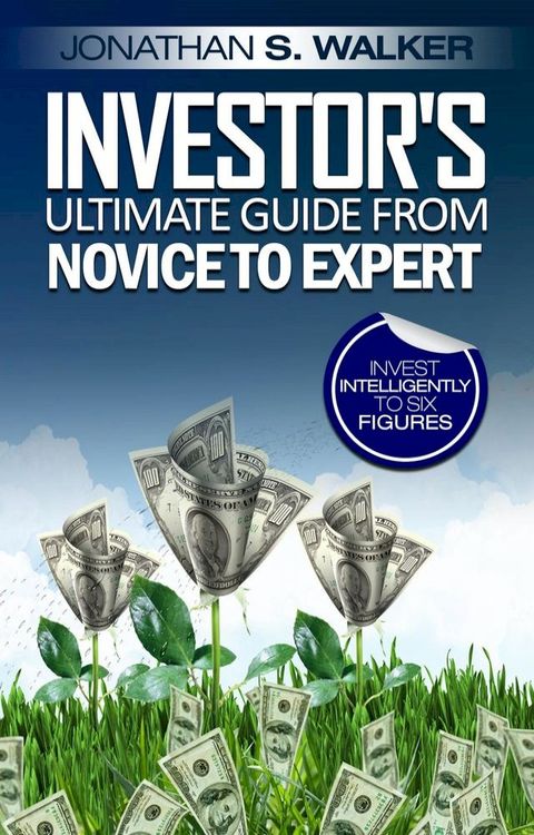 Stock Market Investing For Beginners - Investor's Ultimate Guide From Novice to Expert(Kobo/電子書)