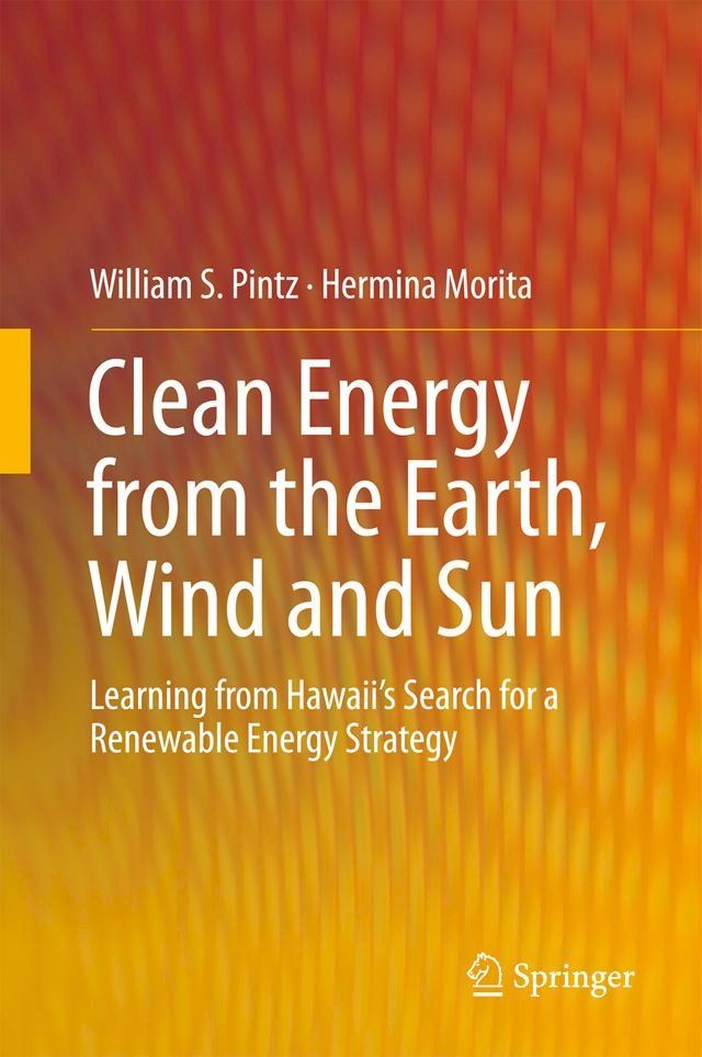  Clean Energy from the Earth, Wind and Sun(Kobo/電子書)