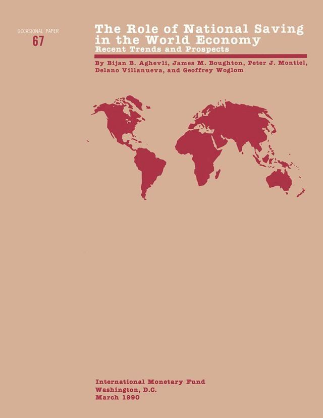  The Role of National Saving in the World Economy: Recent Trends and Prospects - Occa Paper No.67(Kobo/電子書)