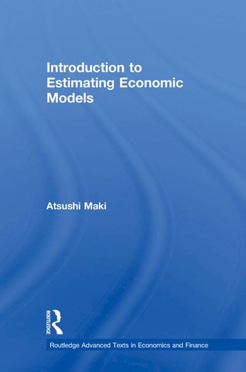 Introduction to Estimating Economic Models(Kobo/電子書)