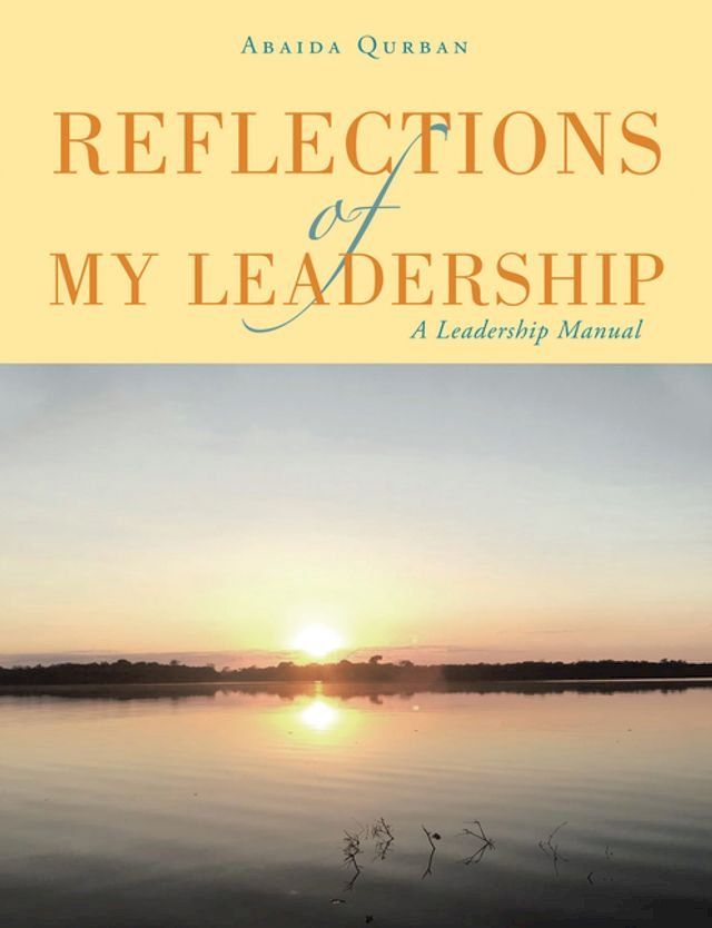  Reflections of My Leadership(Kobo/電子書)