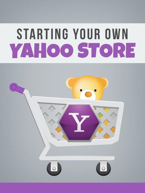 Starting Your Own Yahoo Store(Kobo/電子書)