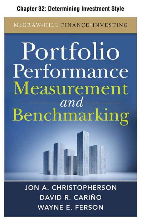 Portfolio Performance Measurement and Benchmarking, Chapter 32 - Determining Investment Style(Kobo/電子書)