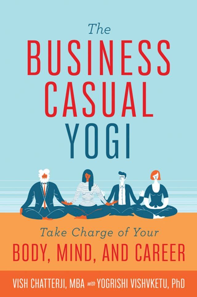  The Business Casual Yogi(Kobo/電子書)